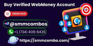 Get Verified WebMoney Account